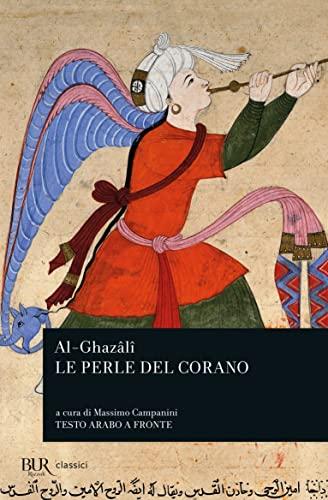 Le perle del Corano. Testo arabo a fronte (BUR Classici, Band 1308)