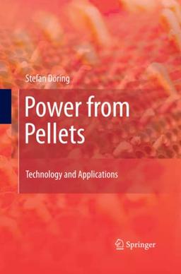 Power from Pellets: Technology and Applications