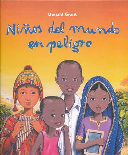 Ninos del Mundo en Peligro (ALBUMES ILUSTRADOS)