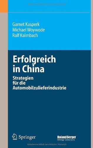 Erfolgreich in China: Strategien für die Automobilzulieferindustrie