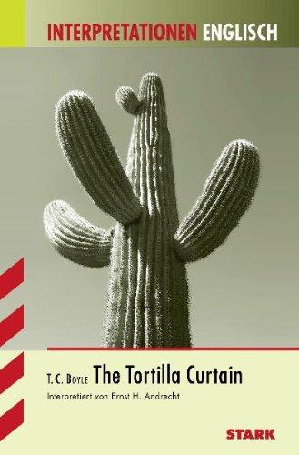 Interpretationshilfe Englisch / T.C. BOYLE: The Tortilla Curtain