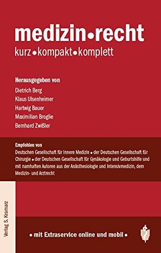 medizin.recht: kurz.kompakt.komplett