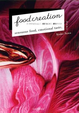 Ayako Suwa - Food Creation