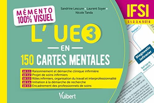 L'UE 3 en 150 cartes mentales, IFSI : mémento 100 % visuel