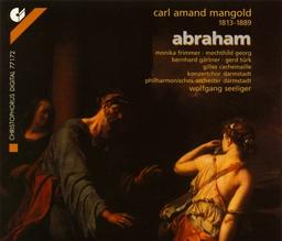 Carl Amand Mangold: Abraham (Oratorium)