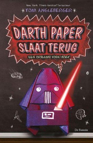 Darth Paper slaat terug: een origami yoda-boek (Origami Yoda, 2, Band 2)