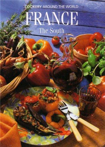 France: The South (Cookery Around the World S.)