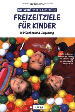 Freizeitziele für Kinder in München und Umgebung