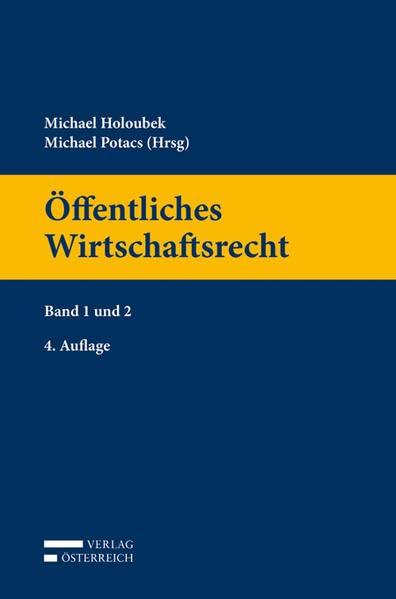 Öffentliches Wirtschaftsrecht: Band 1 und 2