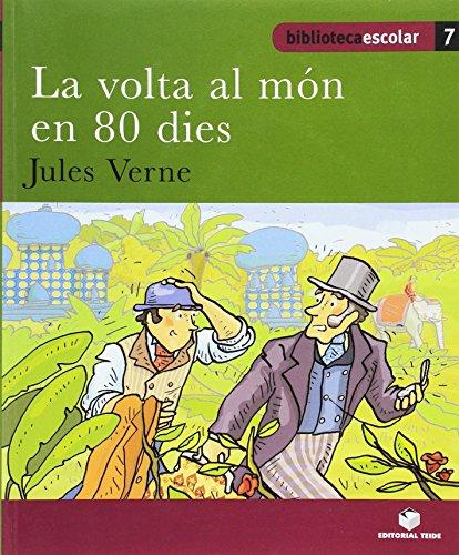 La volta al món en 80 dies, Educació Primària (Biblioteca Escolar, Band 7)