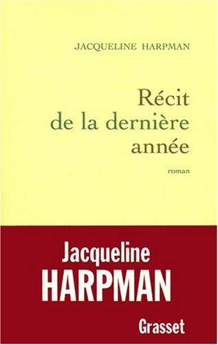 Récit de la dernière année