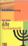 Einführung in das Alte Testament