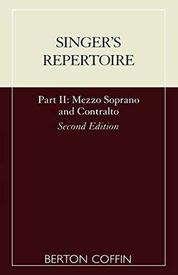 The Singer's Repertoire, Part II (Scarecrow Studies in Young Adult Literature) (Pt. 2): Mezzo Soprano and Contralto (Scarecrow Studies in Young Adult Literature, 7, Band 7)