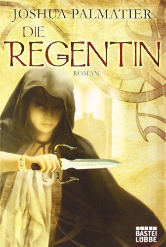 Die Regentin: Roman