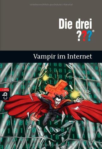 Die drei ??? Vampir im Internet