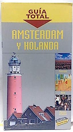 Amsterdam y Holanda