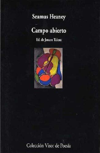 Campo abierto: Antología poética (Visor de Poesía, Band 566)