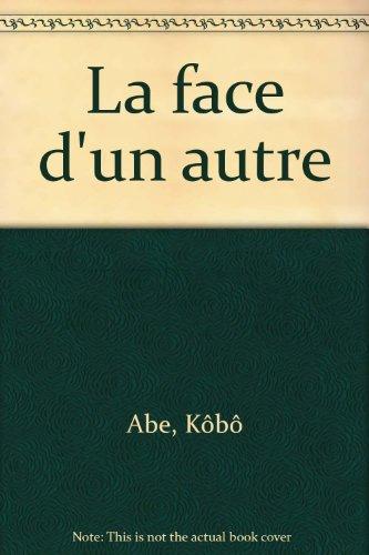 La face d'un autre (Bibl. Cosmopolite)