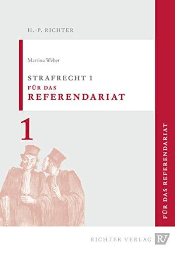 Strafrecht I: Für das Referendariat