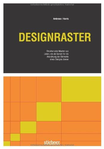 Designraster: Struktur oder Muster aus Linien, die als Gerüst für die Anordnung der Elemente eines Designs dienen