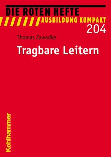 Tragbare Leitern (Die Roten Hefte / Ausbildung Kompakt)