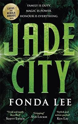 Jade City: Family is duty. Magic is power. Honour is everything.