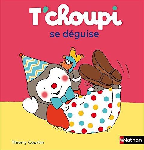 T'choupi se déguise