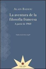 La Aventura De La Filosofia Francesa A Partir De 1960