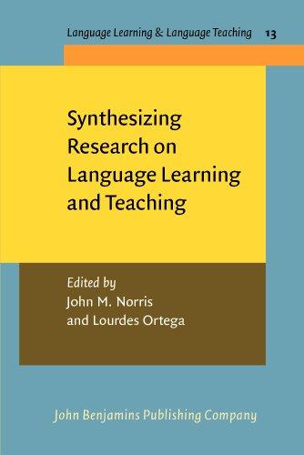 Synthesizing Research on Language Learning And Teaching (Language Teaching & Language Learning, Band 13)