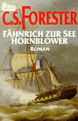 Fähnrich zur See Hornblower. Roman.