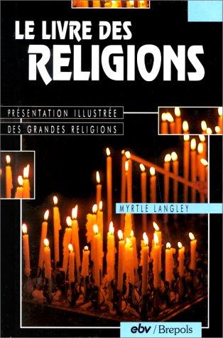 Le livre des religions. Présentation illustrée des grandes religions.: l'anglais par É. Huser