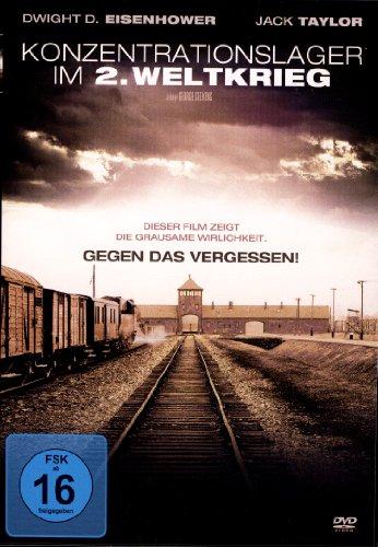 KONZENTRATIONSLAGER IM 2. WELTKRIEG - Dieser Film zeigt die grausame Wirklichkeit