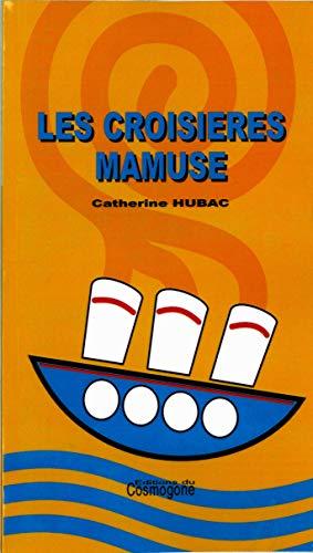 Les croisières Mamuse