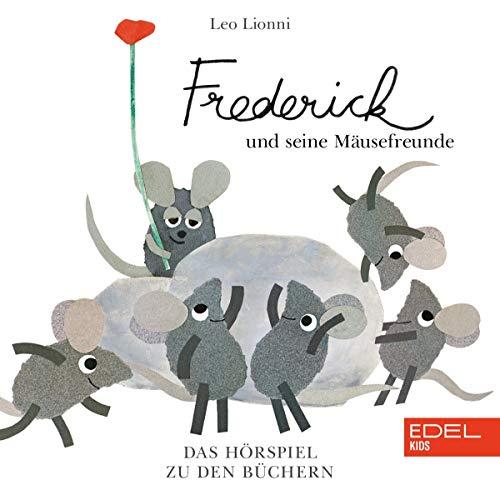 Frederick und seine Mäusefreunde - Das Hörspiel zum Buch - Leo Lionni