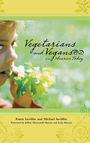 Vegetarians and Vegans in America Today: American Subcultures