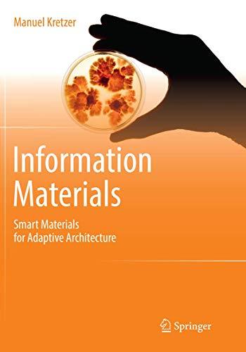 Information Materials: Smart Materials for Adaptive Architecture