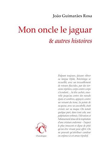 Mon oncle le jaguar & autres histoires