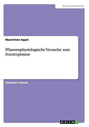 Pflanzenphysiologische Versuche zum Fototropismus