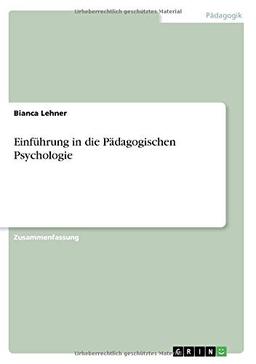 Einführung in die Pädagogischen Psychologie