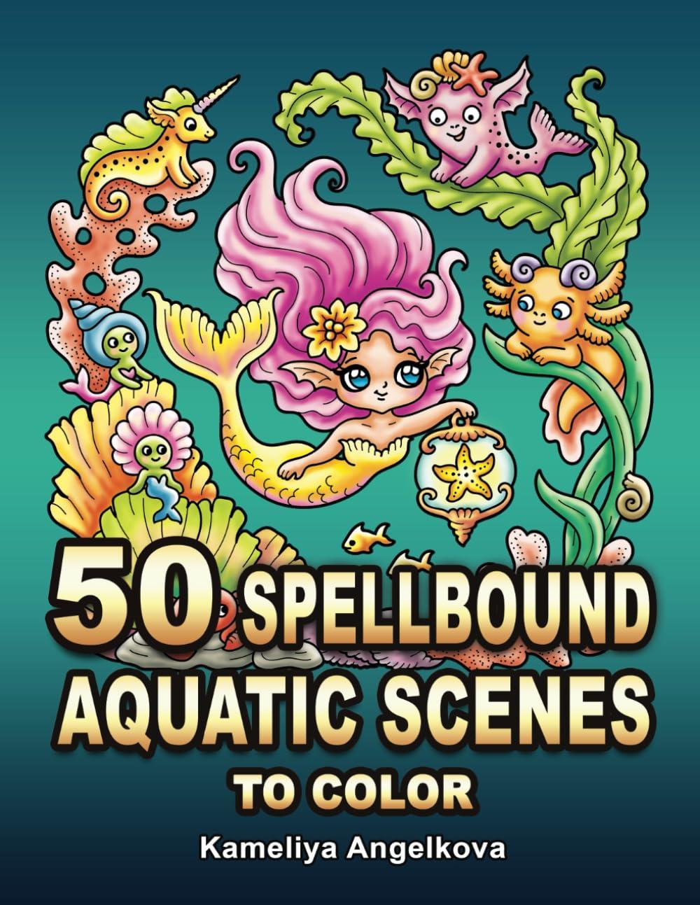 50 Spellbound Aquatic Scenes to Color