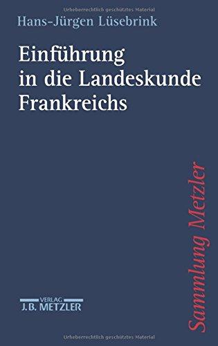 Einführung in die Landeskunde Frankreichs