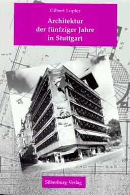 Architektur der fünfziger Jahre in Stuttgart