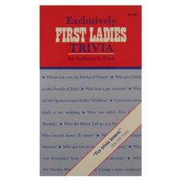 Exclusively First Ladies Trivia