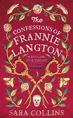 The Confessions of Frannie Langton: 'A dazzling page-turner' (Emma Donoghue)