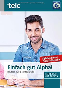 Einfach gut Alpha!: Deutsch für die Integration