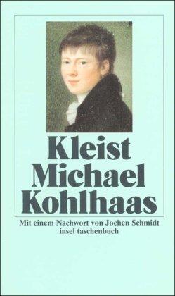 Michael Kohlhaas: Aus einer alten Chronik (insel taschenbuch)