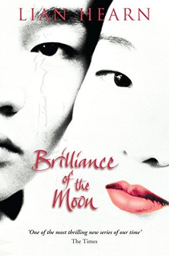 Brilliance of the Moon (Tales of the Otori, Band 3)