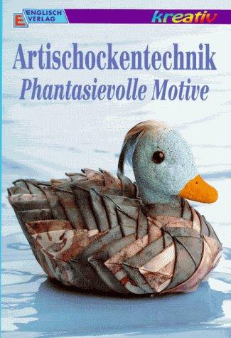 Artischockentechnik. Phantasievolle Motive