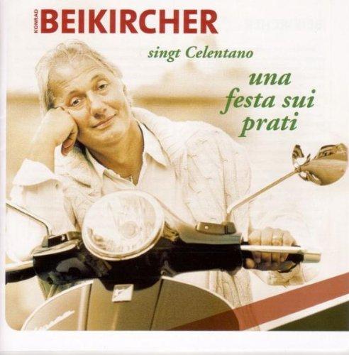 Una Festa Sui Prati-Beikircher Singt Celentano