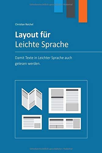 Layout für Leichte Sprache: Damit Texte in Leichter Sprache auch gelesen werden